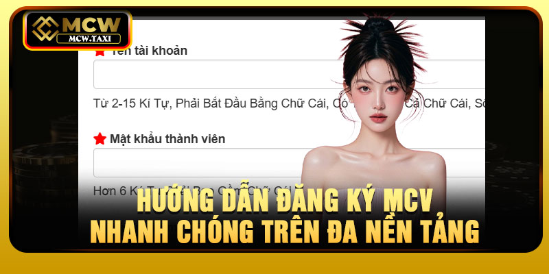 Hướng dẫn đăng ký MCV nhanh chóng trên đa nền tảng