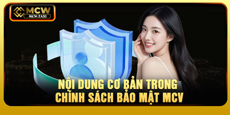 Nội dung cơ bản trong chính sách bảo mật MCV